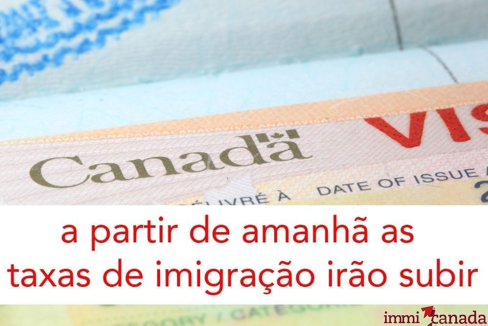 Reajuste nas Taxas de imigração para o Canadá