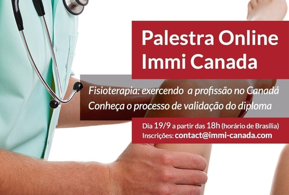 Palestra Online Immi Canada: Como exercer a Fisioterapia no Canadá