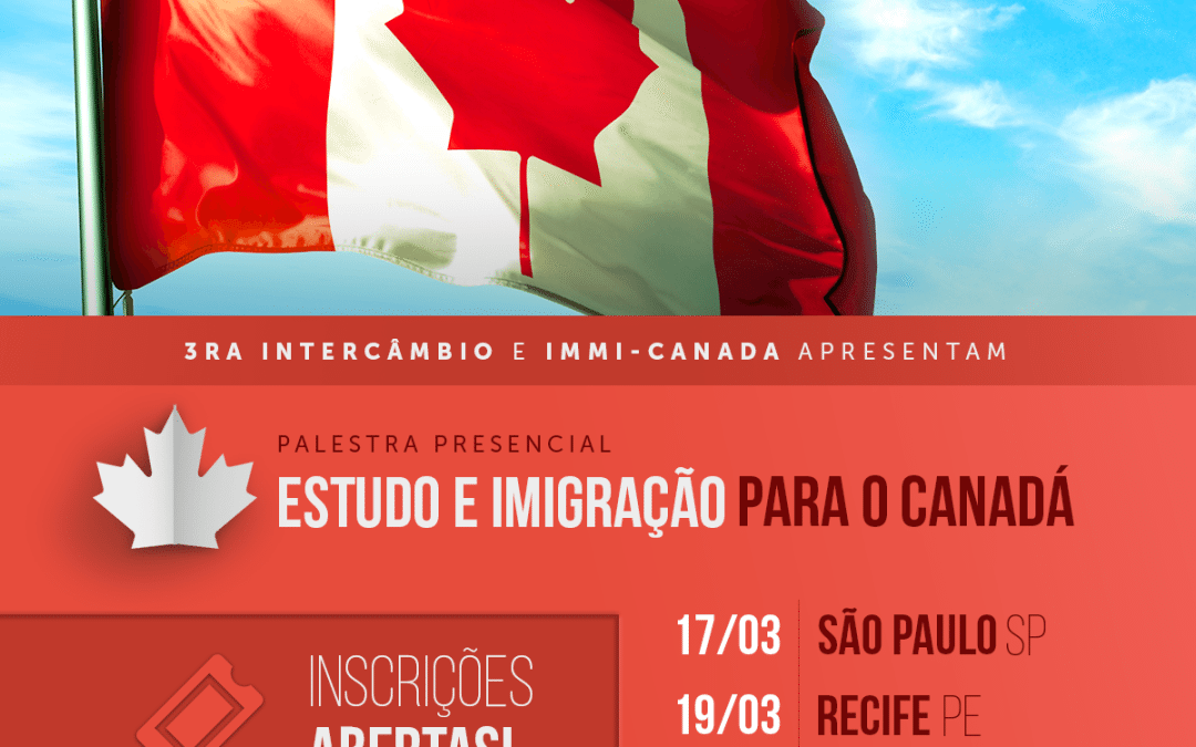 PALESTRA PRESENCIAL ESTUDO E IMIGRAÇÃO PARA O CANADÁ