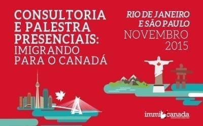 Consultoria e Palestras Presenciais Immi Canada – BRASIL (NOV/2015)